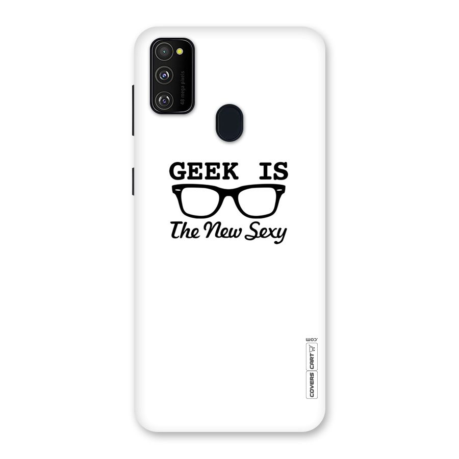 Geek Is The New Sexy Back Case for Galaxy M30s
