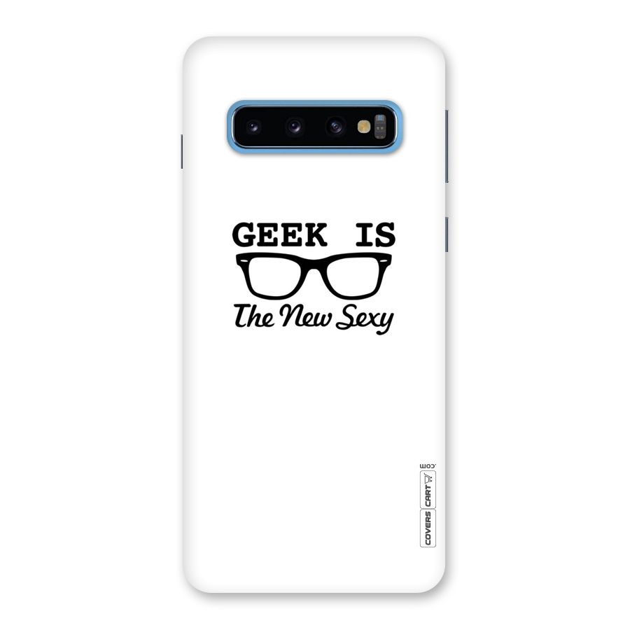 Geek Is The New Sexy Back Case for Galaxy S10