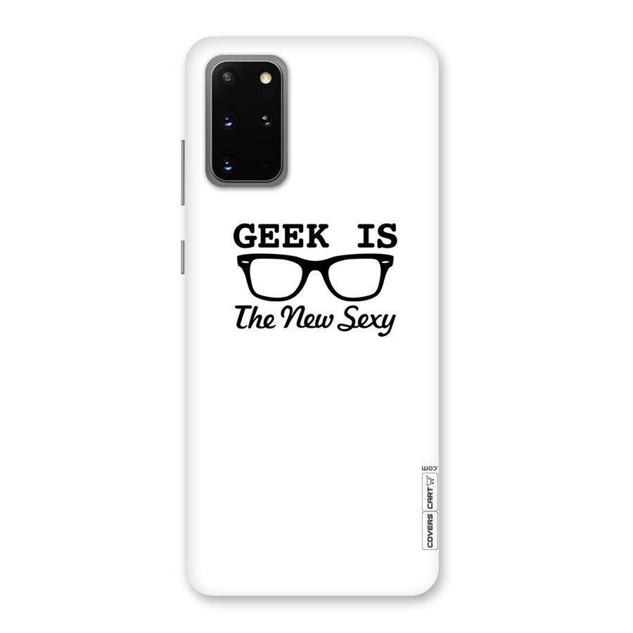 Geek Is The New Sexy Back Case for Galaxy S20 Plus