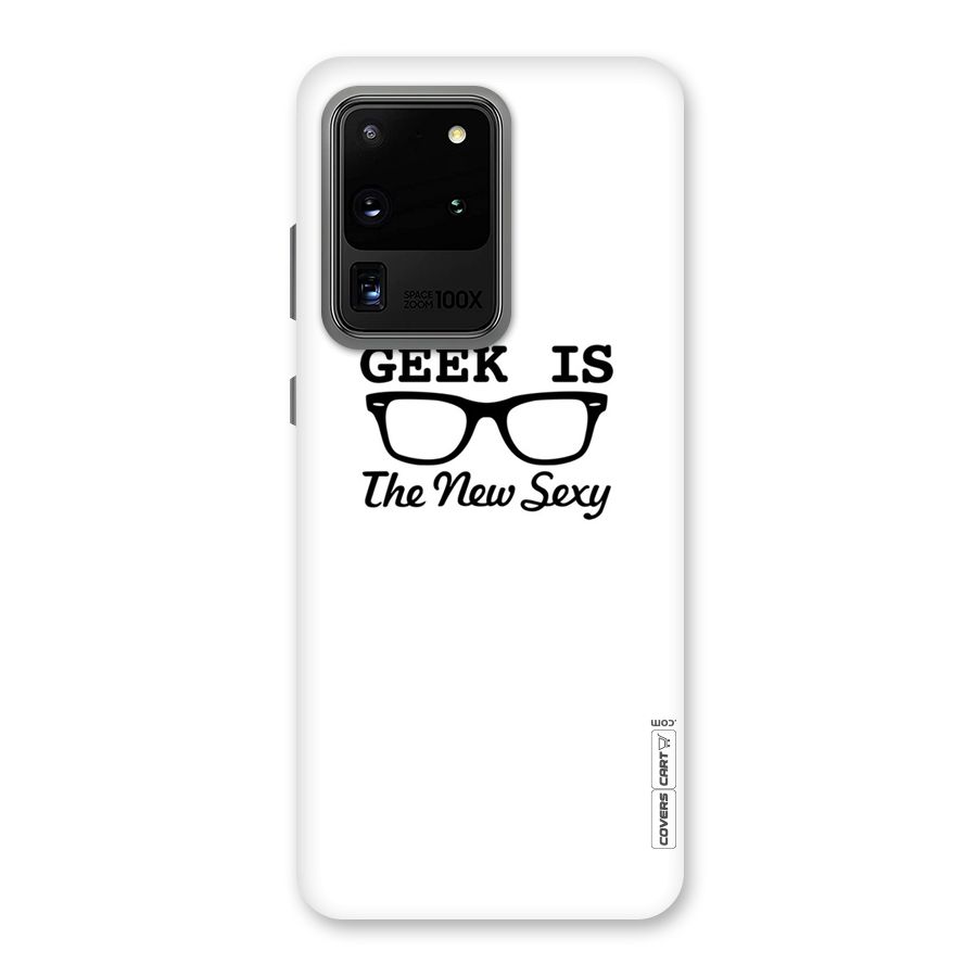 Geek Is The New Sexy Back Case for Galaxy S20 Ultra