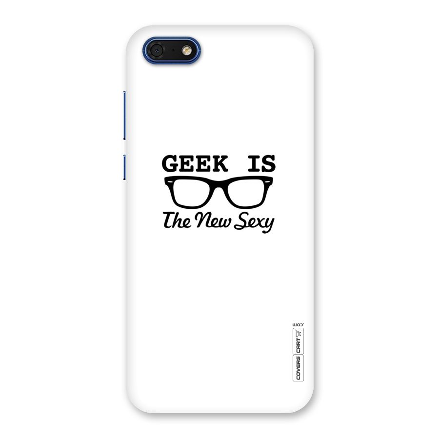 Geek Is The New Sexy Back Case for Honor 7s
