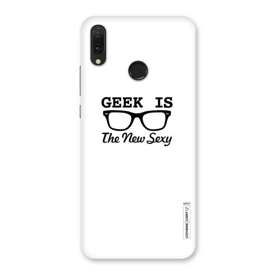 Geek Is The New Sexy Back Case for Huawei Y9 (2019)