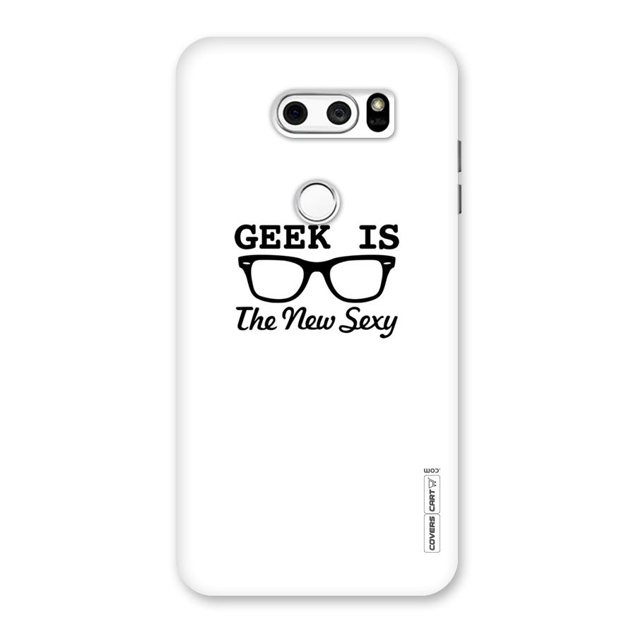 Geek Is The New Sexy Back Case for LG V30