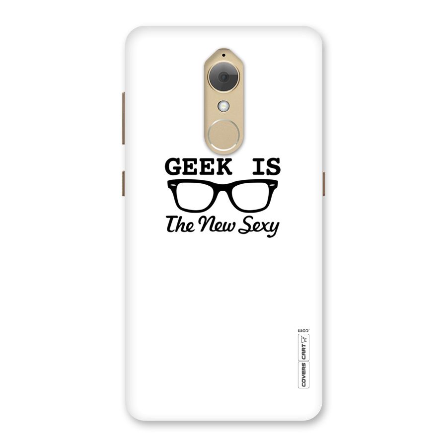 Geek Is The New Sexy Back Case for Lenovo K8