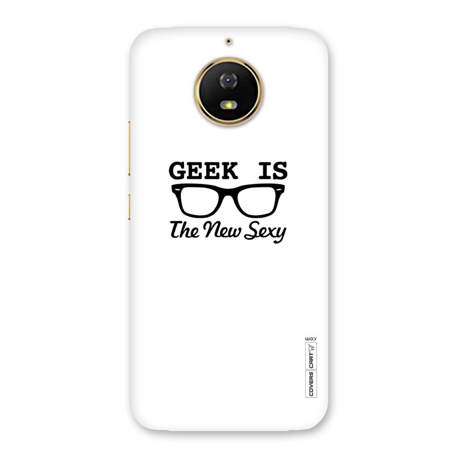 Geek Is The New Sexy Back Case for Moto G5s
