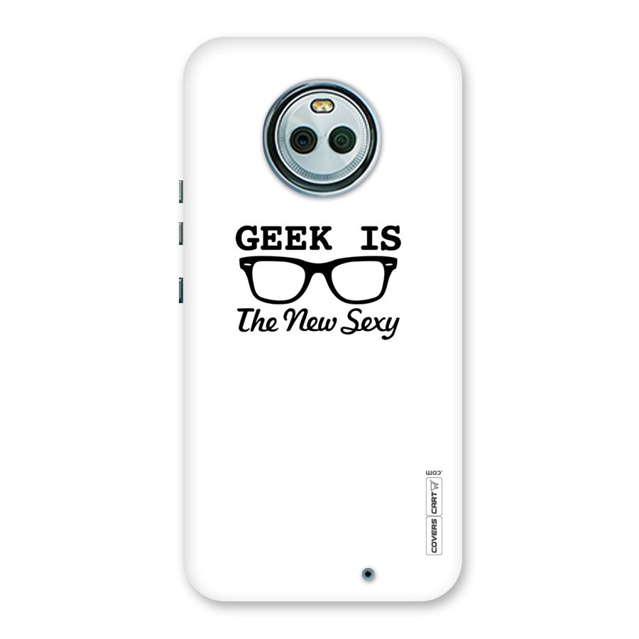 Geek Is The New Sexy Back Case for Moto X4
