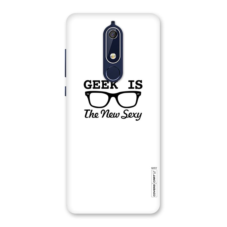 Geek Is The New Sexy Back Case for Nokia 5.1