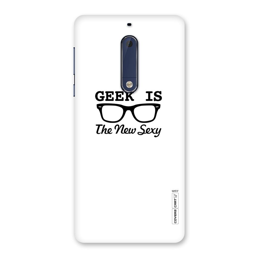 Geek Is The New Sexy Back Case for Nokia 5