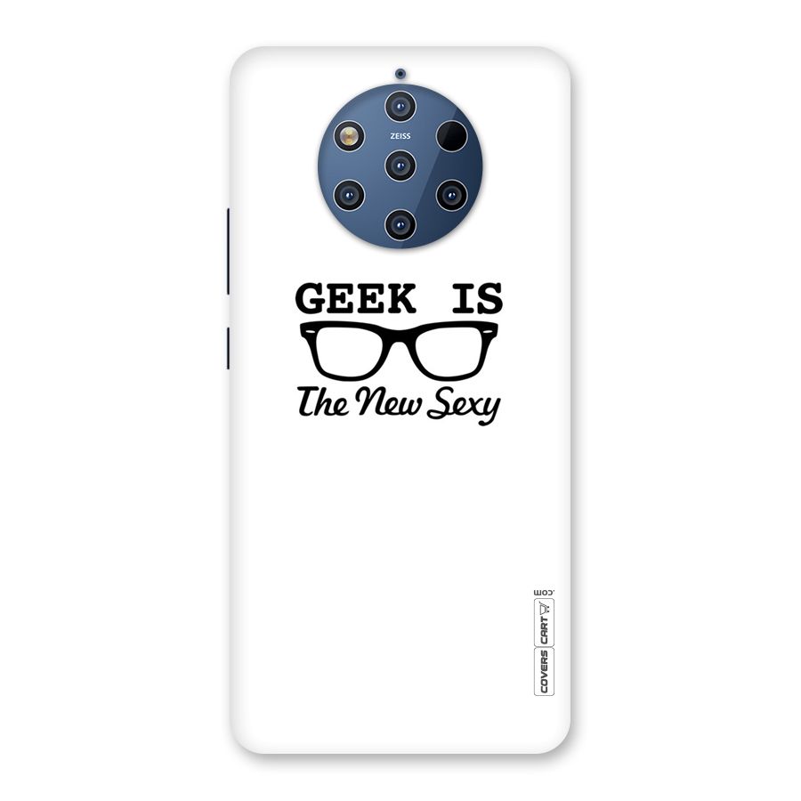 Geek Is The New Sexy Back Case for Nokia 9 PureView