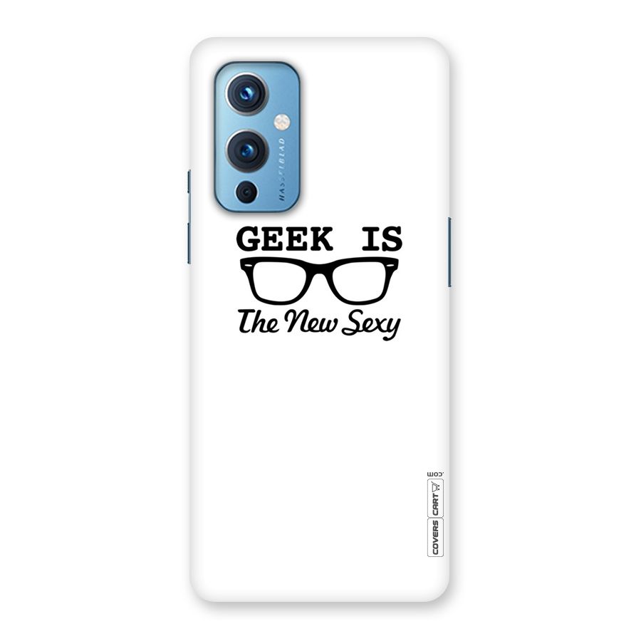 Geek Is The New Sexy Back Case for OnePlus 9