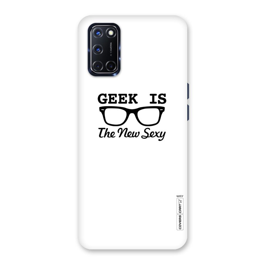 Geek Is The New Sexy Back Case for Oppo A52