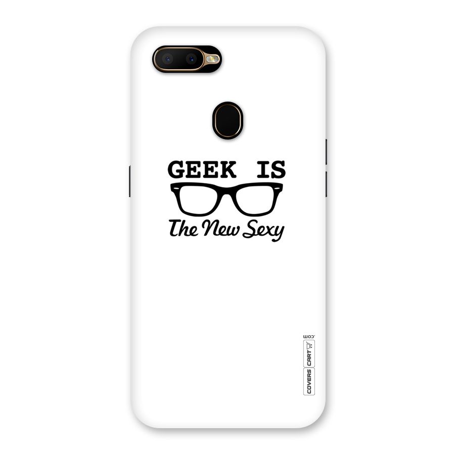 Geek Is The New Sexy Back Case for Oppo A5s