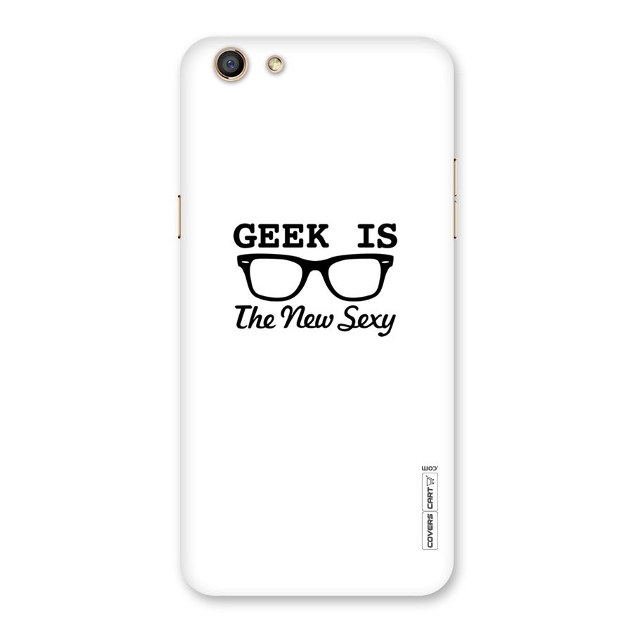 Geek Is The New Sexy Back Case for Oppo F3