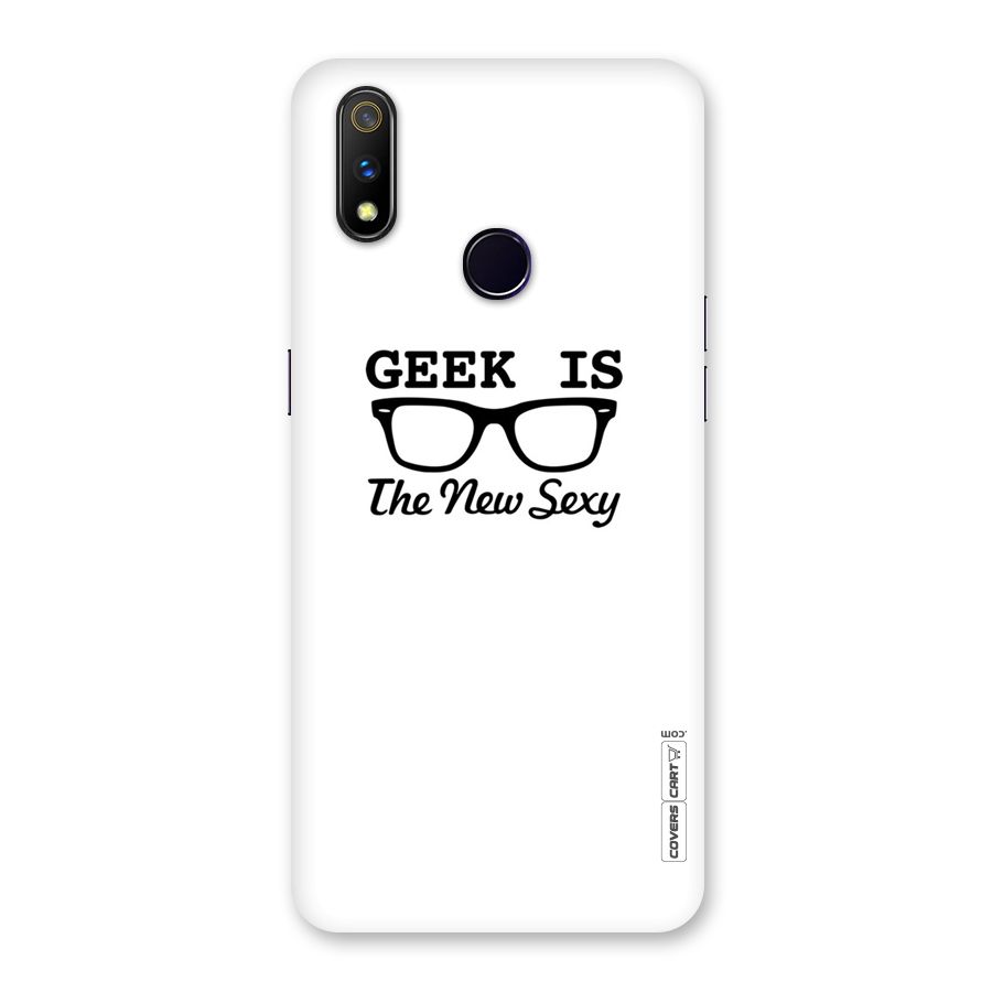 Geek Is The New Sexy Back Case for Realme 3 Pro
