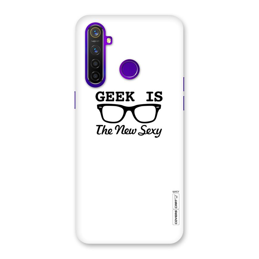 Geek Is The New Sexy Back Case for Realme 5 Pro