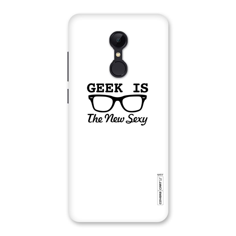 Geek Is The New Sexy Back Case for Redmi 5