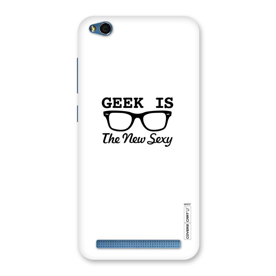 Geek Is The New Sexy Back Case for Redmi 5A