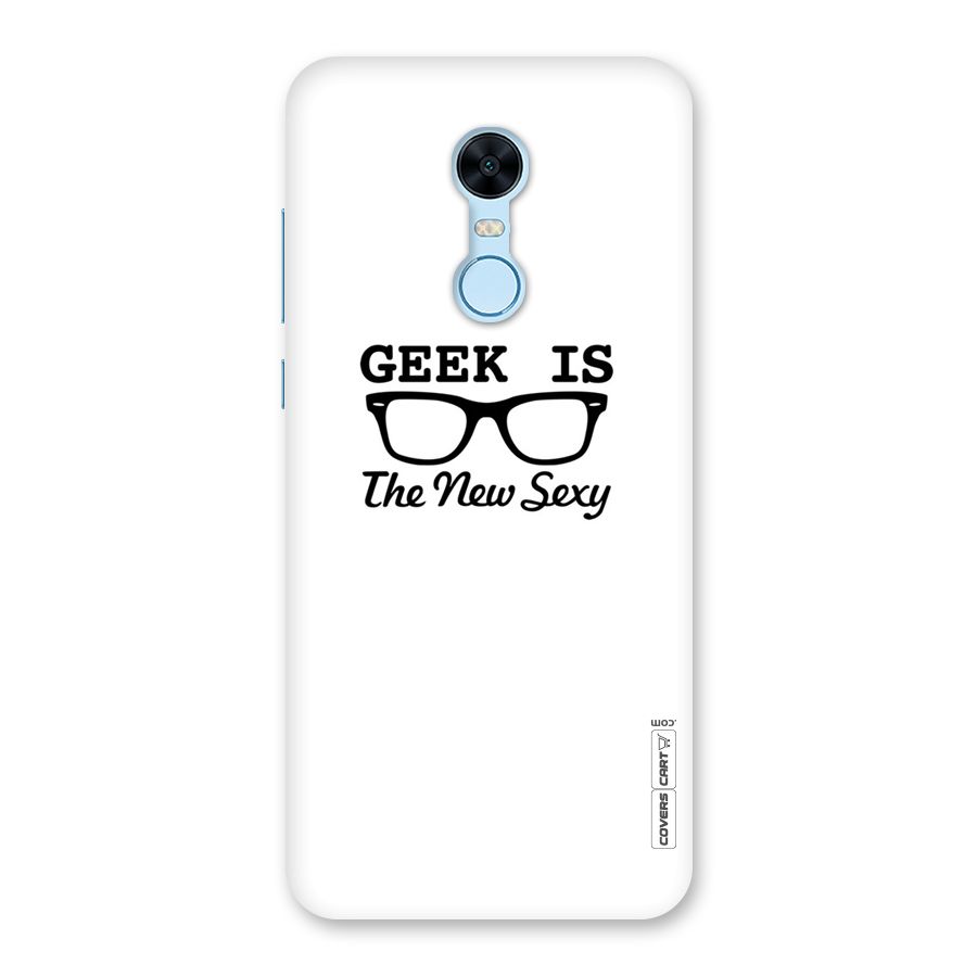 Geek Is The New Sexy Back Case for Redmi Note 5