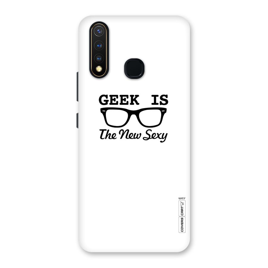 Geek Is The New Sexy Back Case for Vivo U20