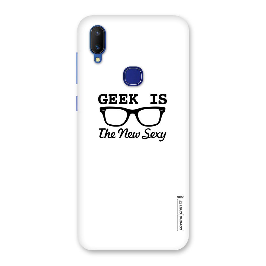 Geek Is The New Sexy Back Case for Vivo V11