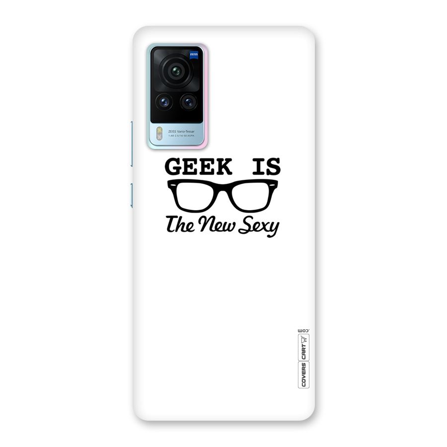 Geek Is The New Sexy Back Case for Vivo X60 Pro