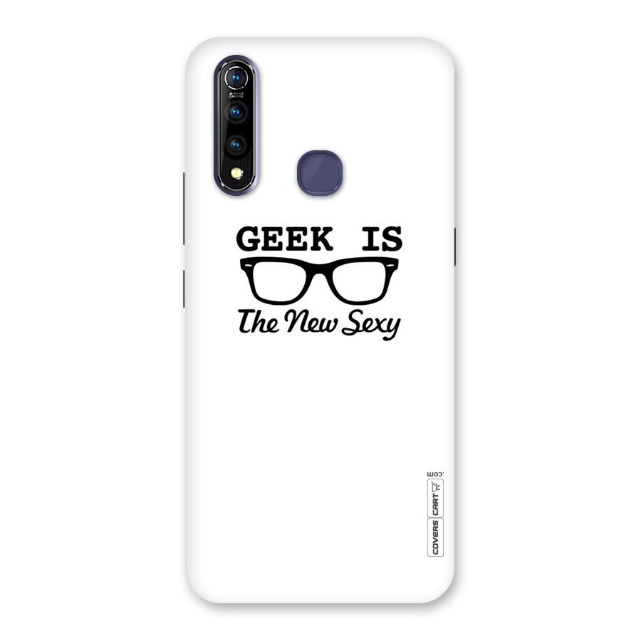 Geek Is The New Sexy Back Case for Vivo Z1 Pro