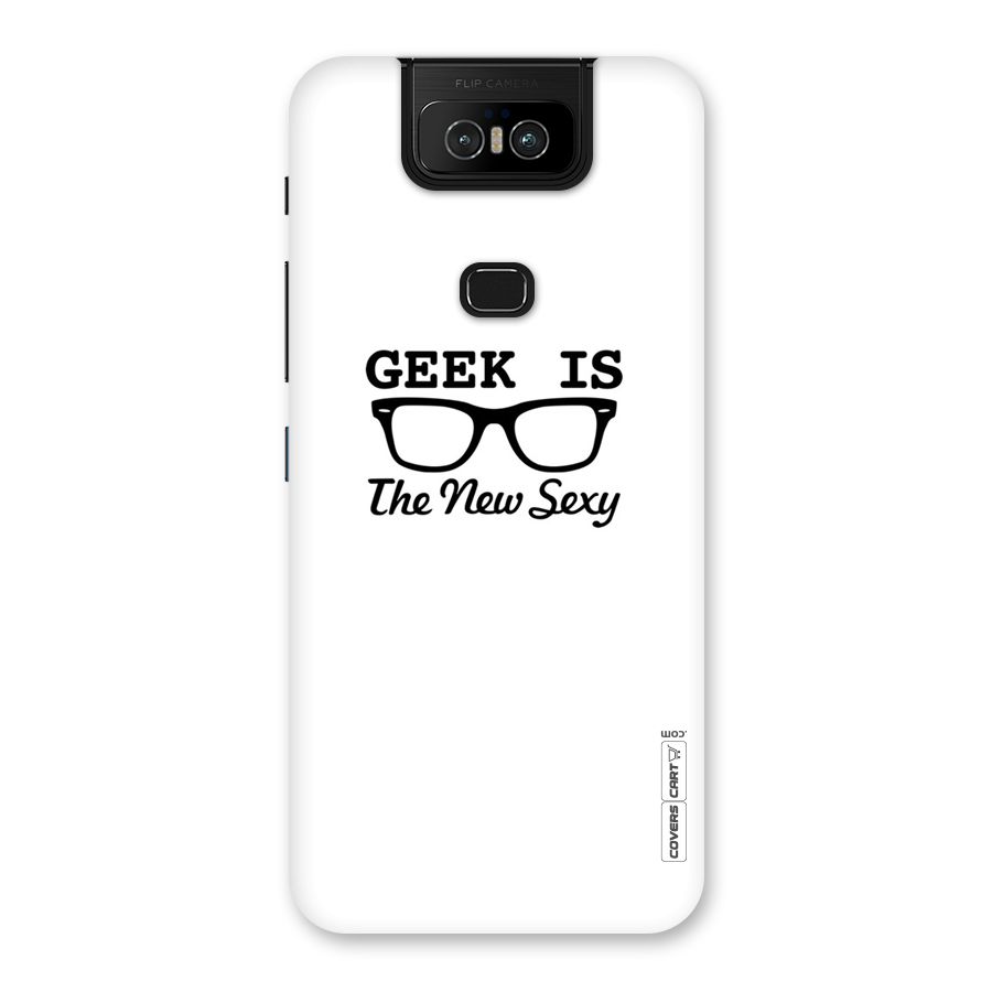 Geek Is The New Sexy Back Case for Zenfone 6z