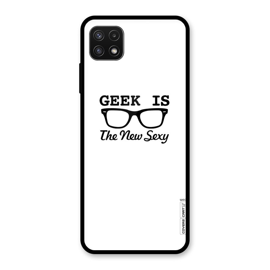 Geek Is The New Sexy Glass Back Case for Galaxy A22 5G