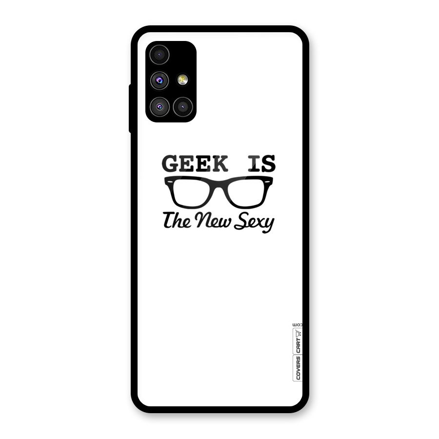 Geek Is The New Sexy Glass Back Case for Galaxy M51
