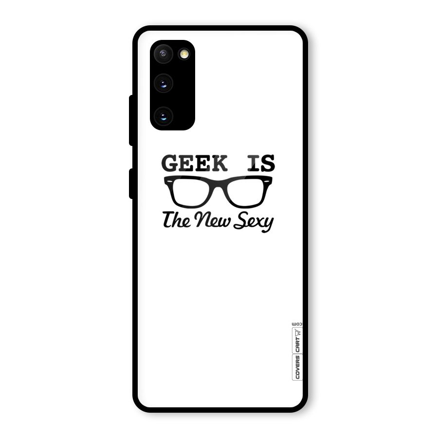 Geek Is The New Sexy Glass Back Case for Galaxy S20 FE 5G