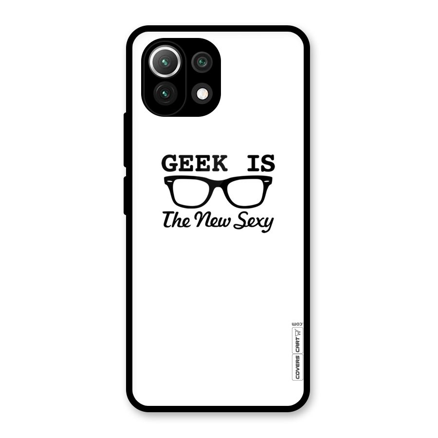 Geek Is The New Sexy Glass Back Case for Mi 11 Lite