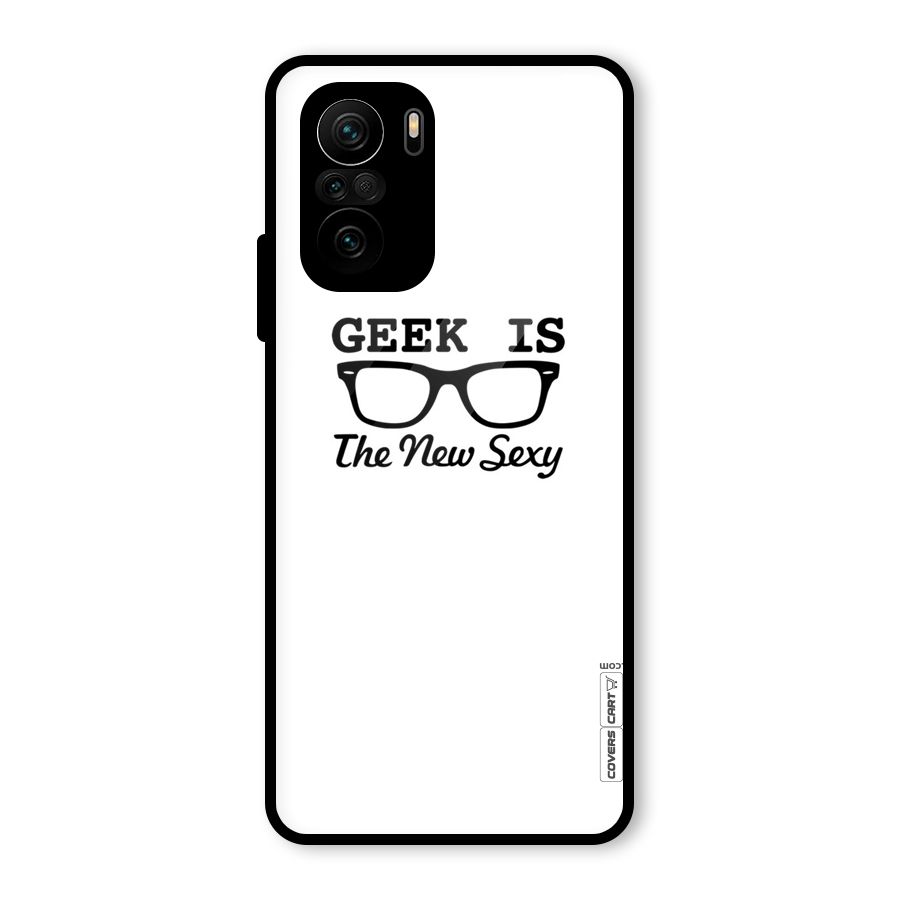 Geek Is The New Sexy Glass Back Case for Mi 11x