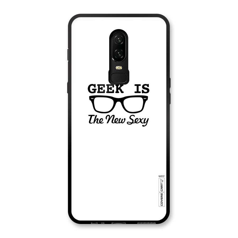 Geek Is The New Sexy Glass Back Case for OnePlus 6