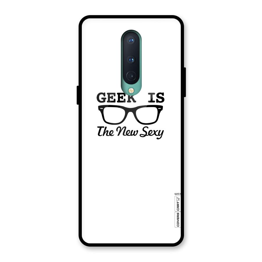 Geek Is The New Sexy Glass Back Case for OnePlus 8