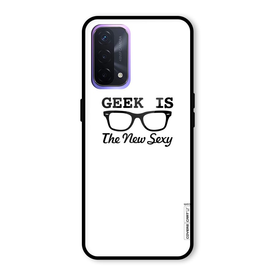Geek Is The New Sexy Glass Back Case for Oppo A74 5G