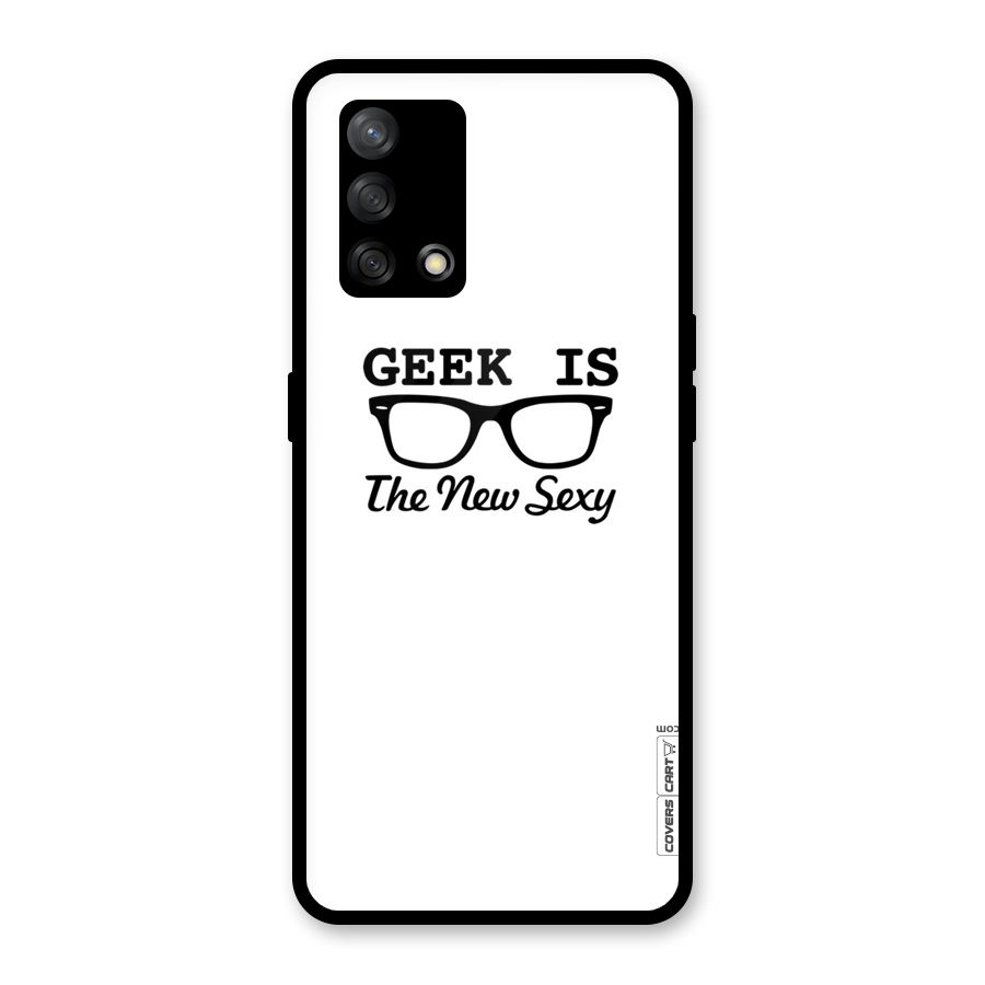 Geek Is The New Sexy Glass Back Case for Oppo F19