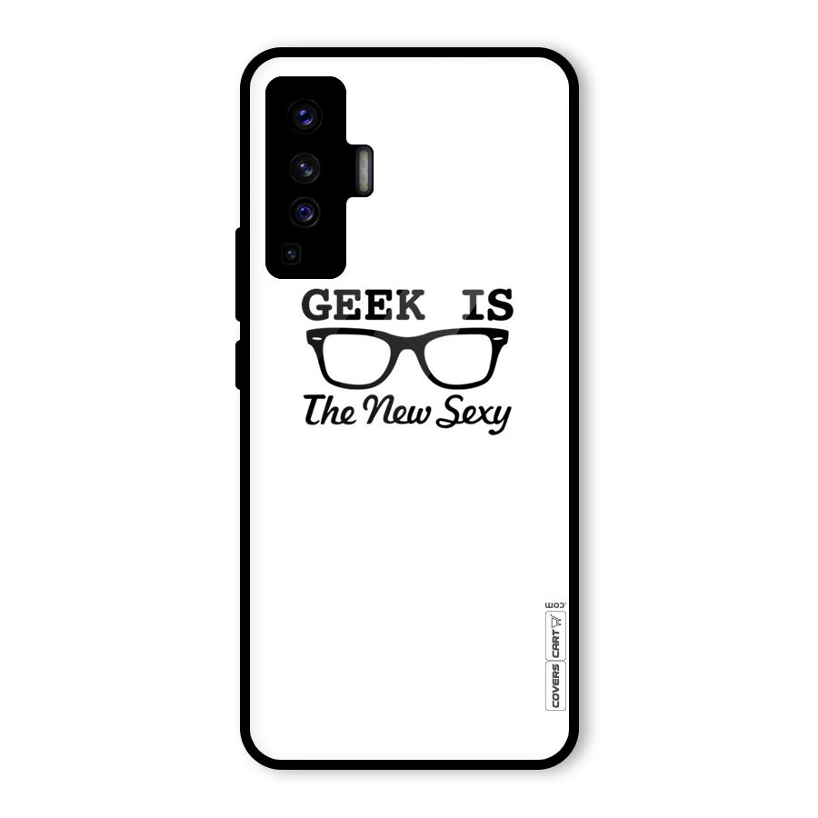 Geek Is The New Sexy Glass Back Case for Vivo X50