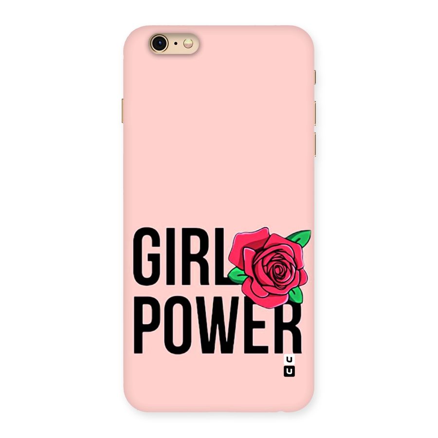 Girl Power Back Case for iPhone 6 Plus 6S Plus