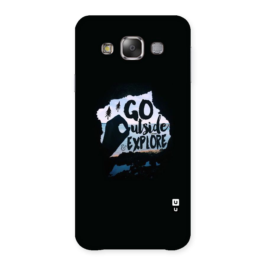 Go Outside Back Case for Galaxy E7
