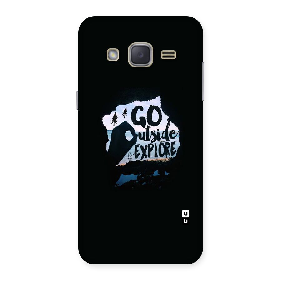 Go Outside Back Case for Galaxy J2