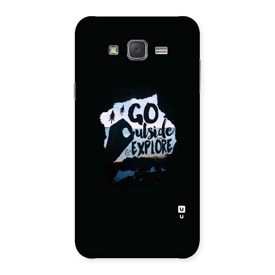 Go Outside Back Case for Galaxy J7