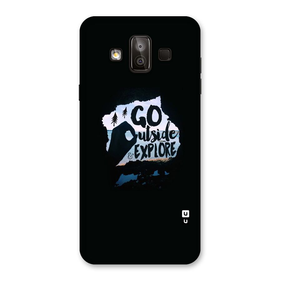 Go Outside Back Case for Galaxy J7 Duo