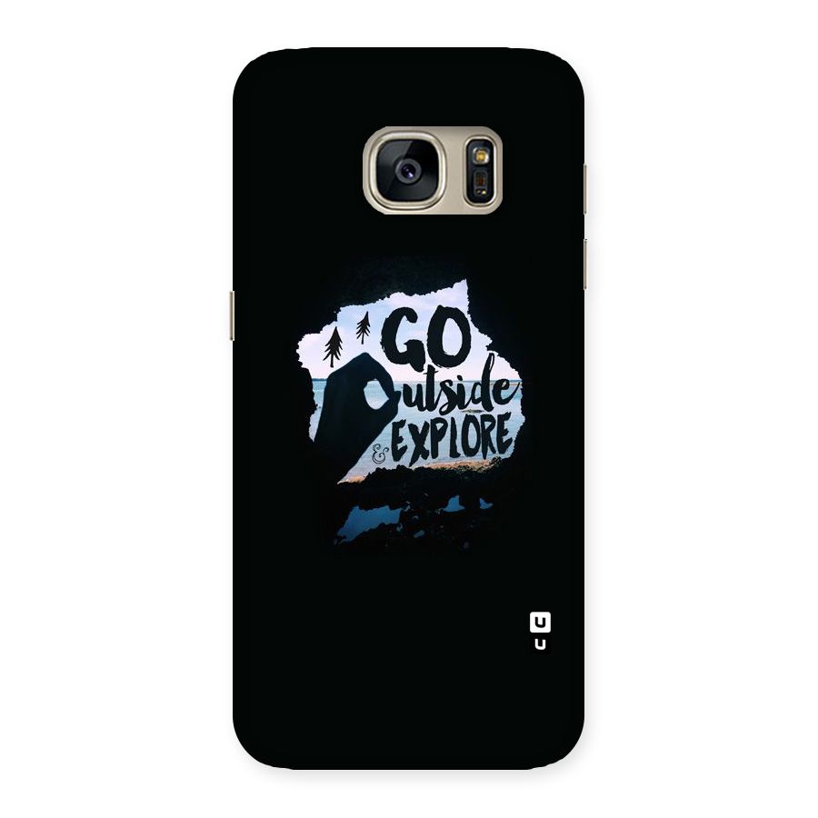 Go Outside Back Case for Galaxy S7
