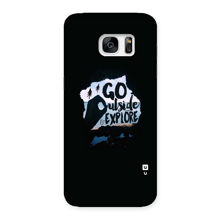 Go Outside Back Case for Galaxy S7 Edge