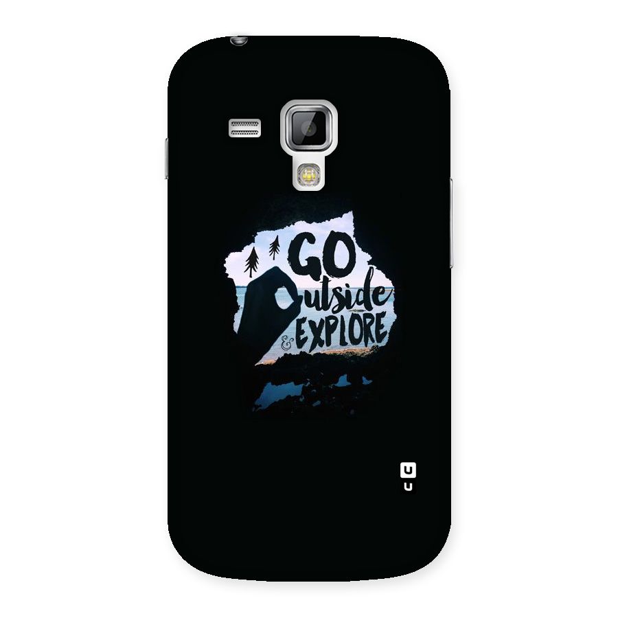 Go Outside Back Case for Galaxy S Duos