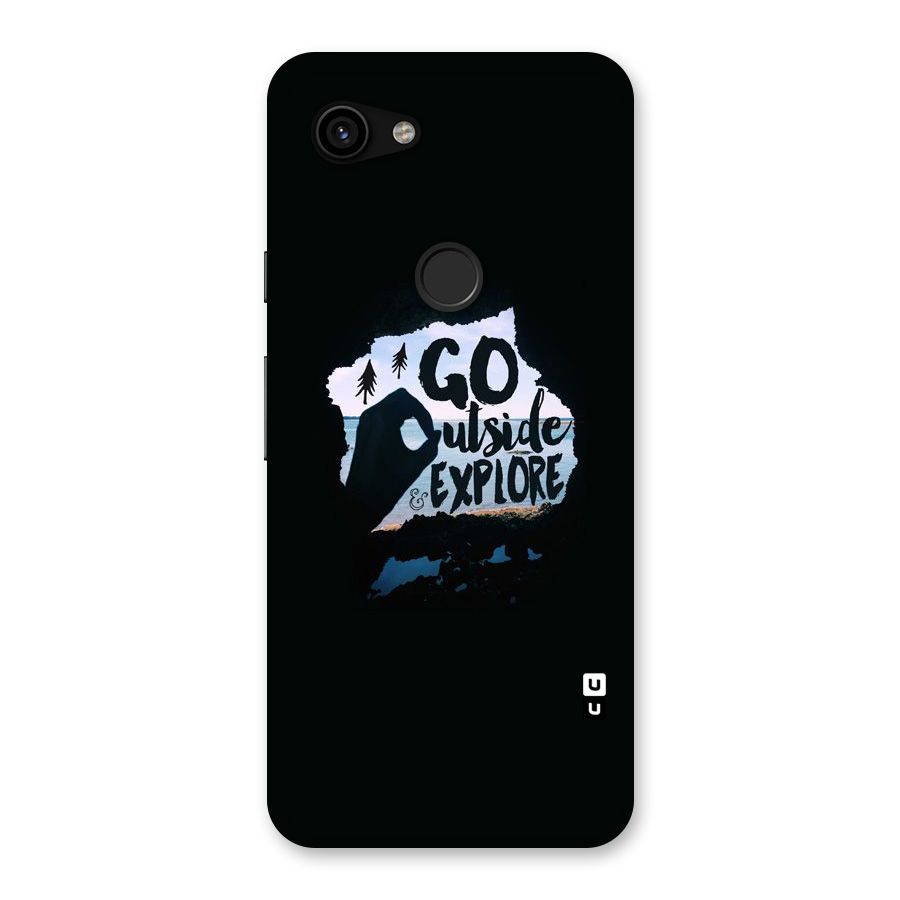 Go Outside Back Case for Google Pixel 3a