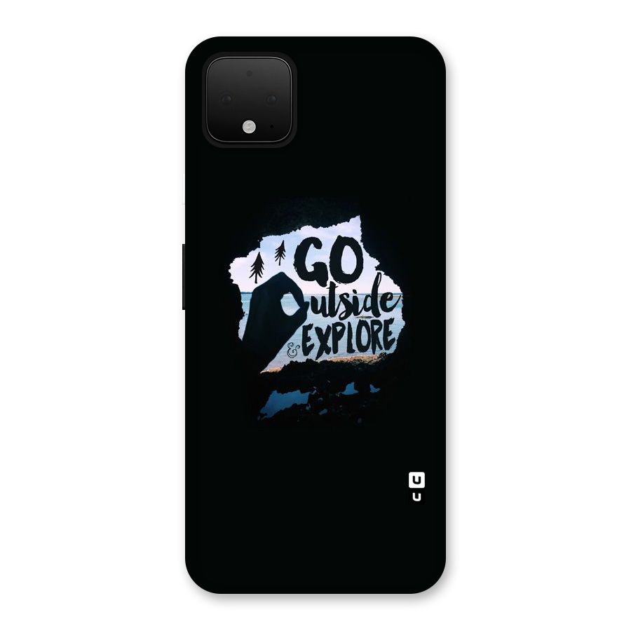 Go Outside Back Case for Google Pixel 4 XL