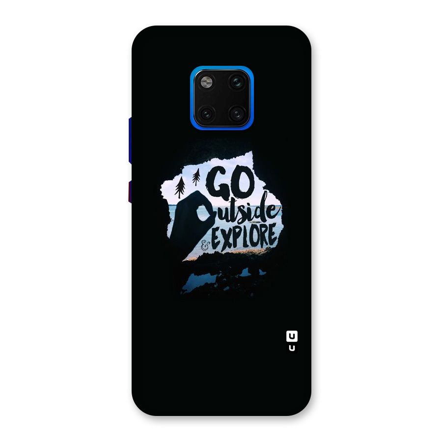 Go Outside Back Case for Huawei Mate 20 Pro