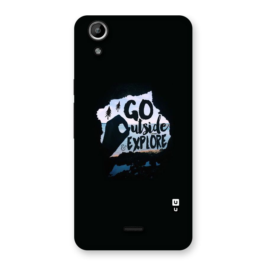 Go Outside Back Case for Micromax Canvas Selfie Lens Q345