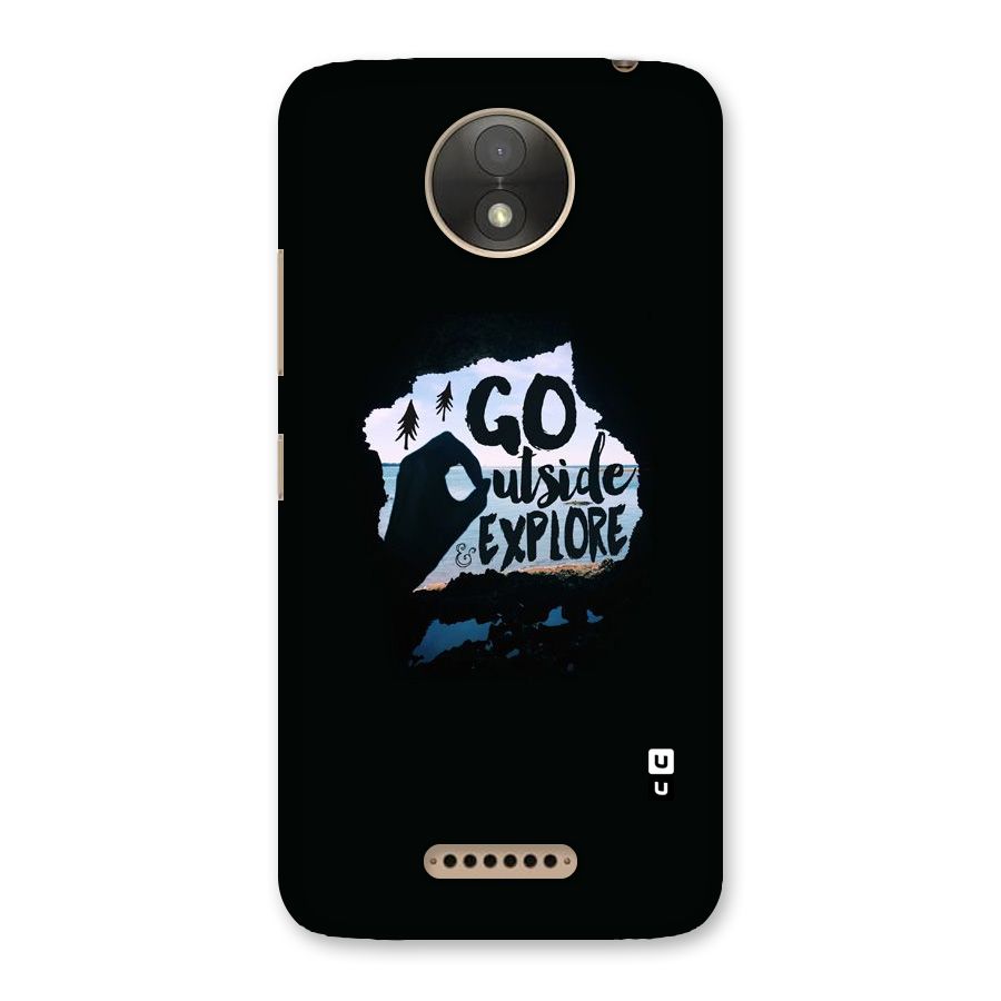 Go Outside Back Case for Moto C Plus